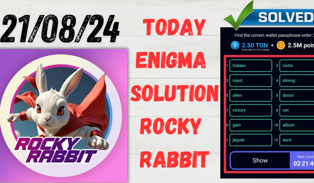 Rocky Rabbit Enigma Solution 21 August 2024