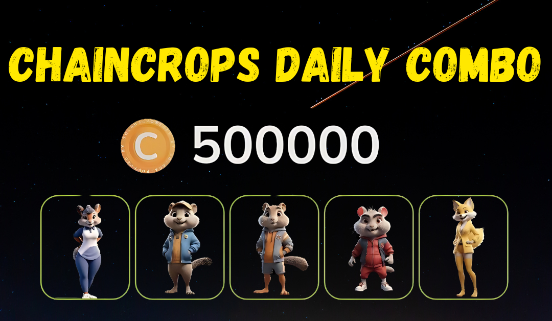 ChainCrops Daily Combo August 22