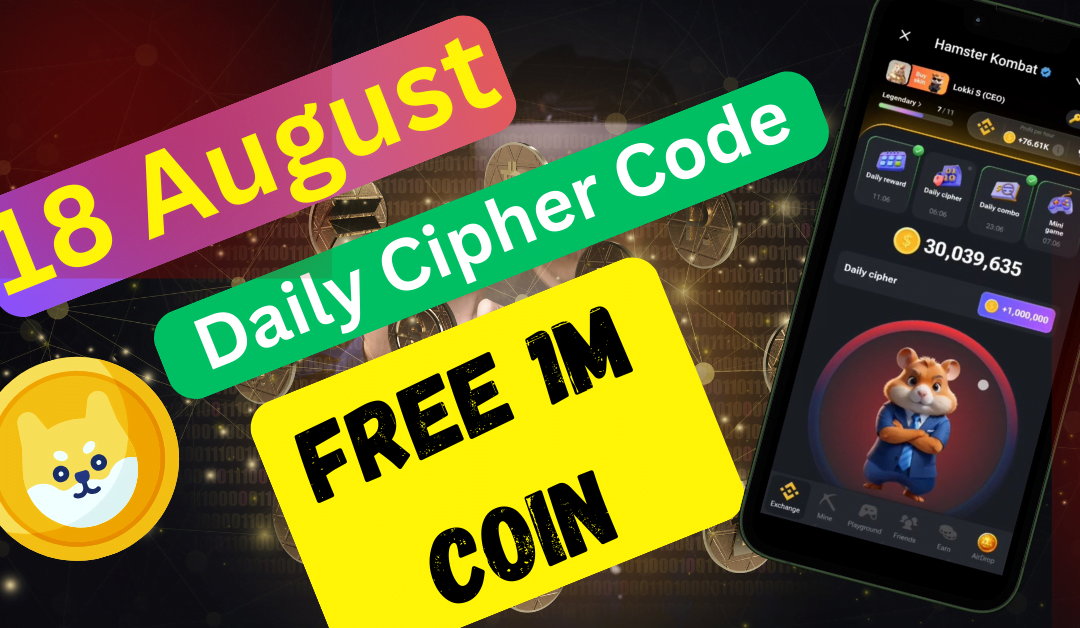 Today’s Hamster Kombat Daily Cipher for 18th August 2024