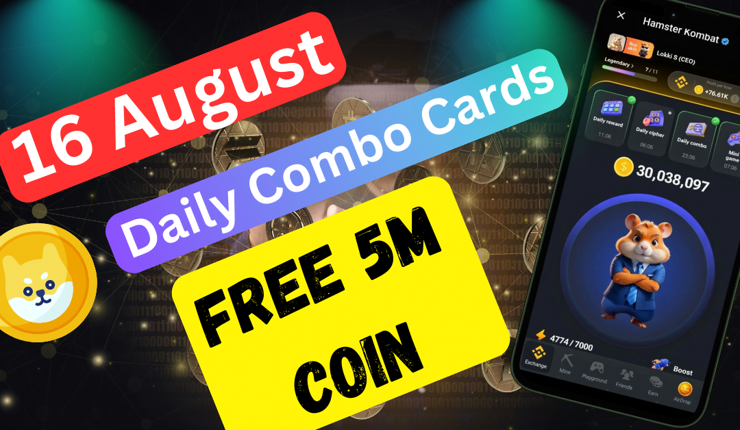 Hamster Kombat Daily Combo for Todays16th August 2024