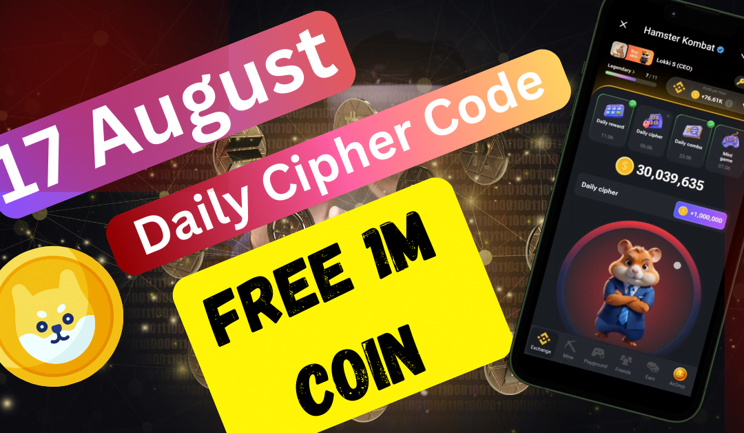 Today’s Hamster Kombat Daily Cipher for 17th August 2024